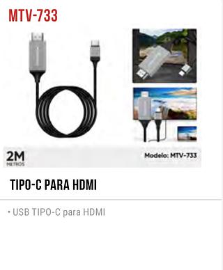 TIPO-C PARA HDMI • USB TIPO-C para HDMI 2M